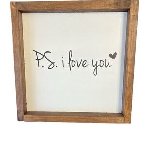 Wood “P.S I love you” sign